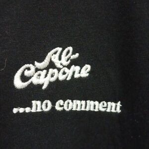 Al Capone ...no comment Tee